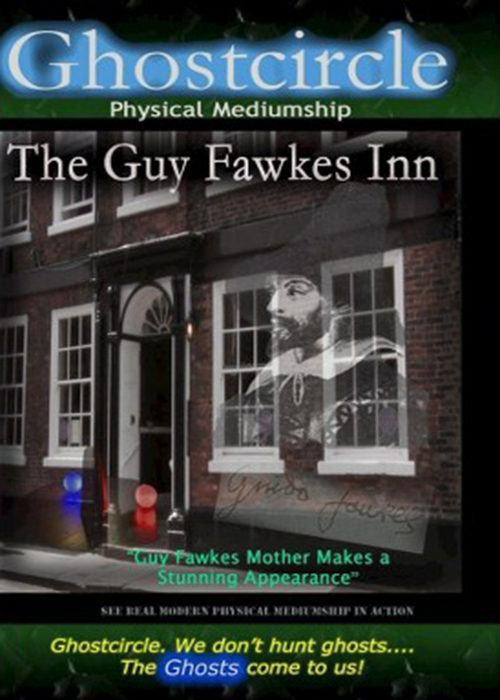 Real Ghosts U.K - The Guy Fawkes Inn