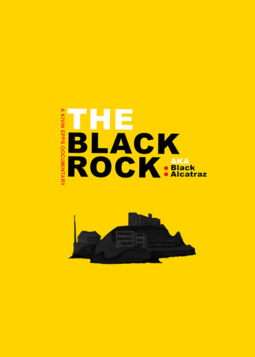 The Black Rock AKA Black Alcatraz