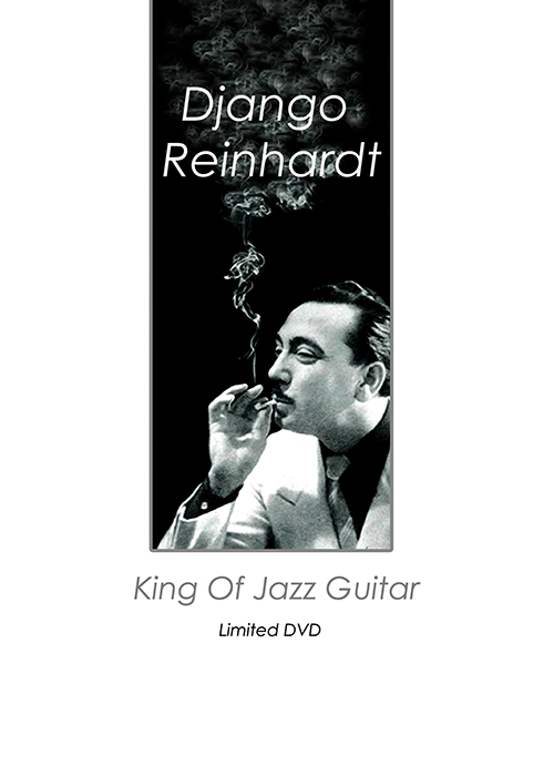 Django Reinhardt - The King Of Jazz Guitar