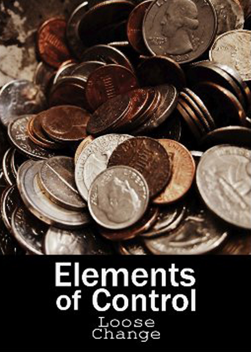 Elements Of Control - Loose Change