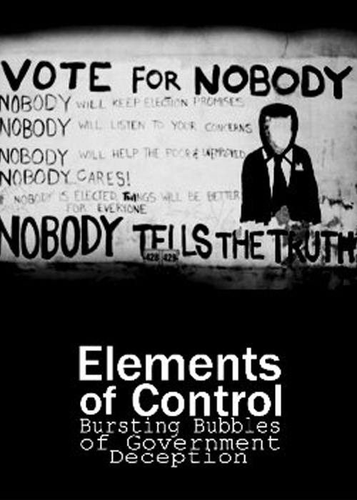 Elements Of Control - Think Free - Bursting Bubbles Of Government Deception