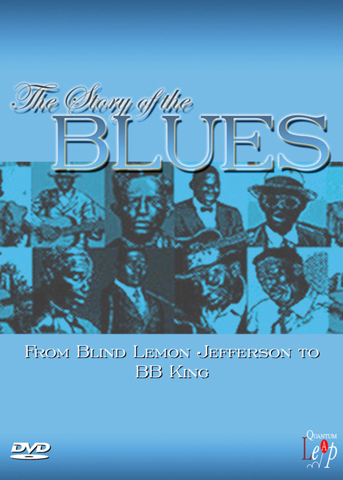 The Story Of The Blues - From Blind Lemon Jefferson To BB King