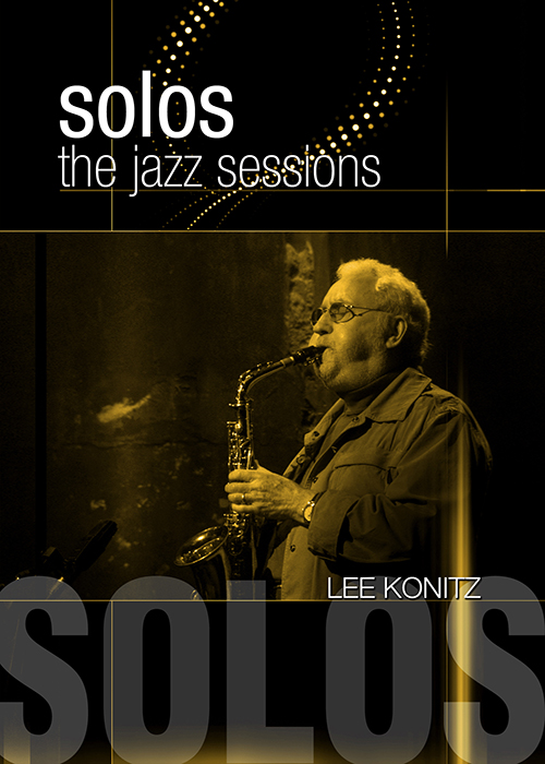 Solos - The Jazz Sessions - Lee Konitz