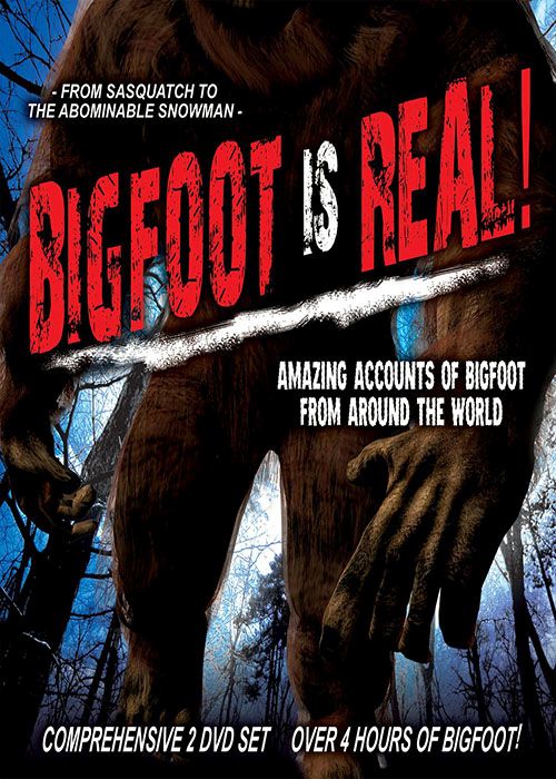 Bigfoot Is Real
