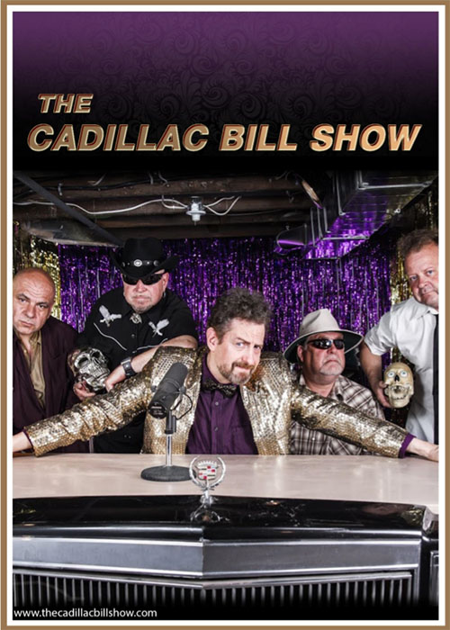 The Cadillac Bill Show